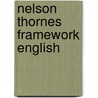 Nelson Thornes Framework English door Wendy Wren