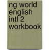 Ng World English Intl 2 Workbook door Johannsen