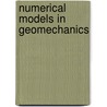 Numerical models in geomechanics door Pande