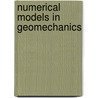 Numerical models in geomechanics by Pande G.N.