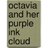 Octavia and Her Purple Ink Cloud