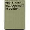 Operations Management In Context door Masoud Azhashemi