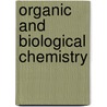 Organic And Biological Chemistry door H. Stephen Stoker