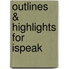 Outlines & Highlights For Ispeak door Cram101 Textbook Reviews