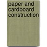 Paper and Cardboard Construction door Fred Llewellyn Curran