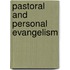 Pastoral and Personal Evangelism