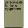 Personnalite Feminine Egyptienne by Source Wikipedia