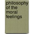 Philosophy of the Moral Feelings