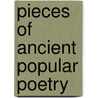 Pieces Of Ancient Popular Poetry door Joseph Ritson