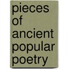 Pieces Of Ancient Popular Poetry by Joseph Ritson