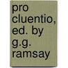 Pro Cluentio, Ed. by G.G. Ramsay door Marcus Tullius Cicero