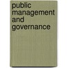 Public Management And Governance door Tony Bovaird