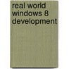Real World Windows 8 Development door Samidip Basu