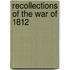 Recollections Of The War Of 1812
