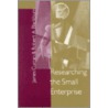 Researching the Small Enterprise by Robert Blackburn