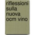 Riflessioni Sulla Nuova Ocm Vino