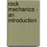 Rock Mechanics - An Introduction