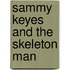 Sammy Keyes And The Skeleton Man