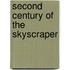 Second Century of the Skyscraper