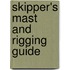 Skipper's Mast and Rigging Guide