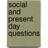 Social And Present Day Questions