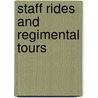 Staff Rides and Regimental Tours door Richard Cyril Byrne Haking