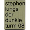 Stephen Kings Der Dunkle Turm 08 door  Stephen King 