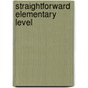 Straightforward Elementary Level door Roy Norris