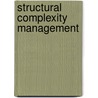 Structural Complexity Management door Thomas Braun