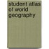 Student Atlas of World Geography