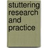 Stuttering Research and Practice