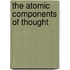 The Atomic Components of Thought