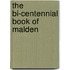 The Bi-Centennial Book Of Malden