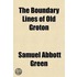 The Boundary Lines Of Old Groton
