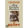 The Boy Fortune Hunters in Egypt door L. Frank Baum
