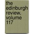 The Edinburgh Review, Volume 117