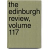 The Edinburgh Review, Volume 117 door Sydney Smith