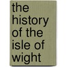 The History of the Isle of Wight door Dr. Richard Warner