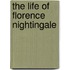 The Life of Florence Nightingale