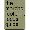 The Marche Footprint Focus Guide door Julius Honnor