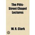 The Pitts-Street Chapel Lectures