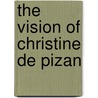 The Vision Of Christine De Pizan door Glenda Mcleod