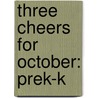 Three Cheers for October: Prek-K door Margaret Fetty