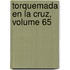 Torquemada En La Cruz, Volume 65