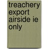 Treachery Export Airside Ie Only door S J. Parris