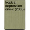 Tropical Depression One-C (2005) by Ronald Cohn