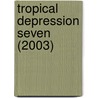 Tropical Depression Seven (2003) by Ronald Cohn