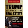 Trump Strategies For Real Estate door George H. Ross