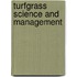 Turfgrass Science And Management