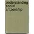 Understanding Social Citizenship